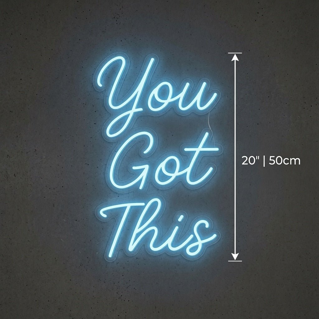 You Got This Script LED Neon Sign - Shineneon