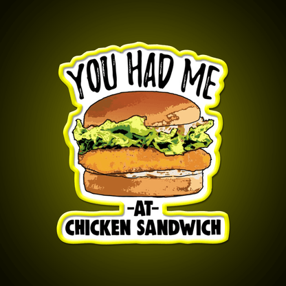 You Had Me At Chicken Sandwich Fast Food Led Neon Sign For Burger Place Rgb Color - Shineneon