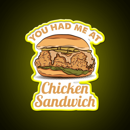 You Had Me At Chicken Sandwich Led Neon Sign For Burger Place Wall Art Rgb Color - Shineneon
