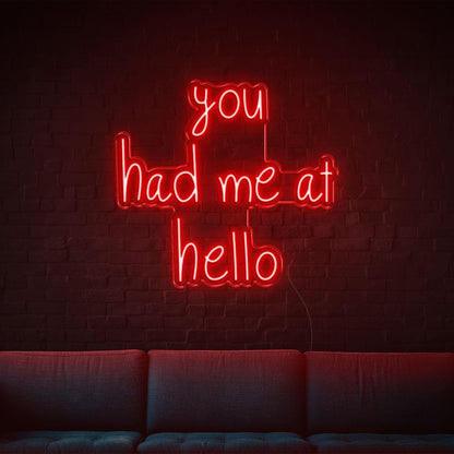 You Had Me At Hello Red Led Neon Sign For Indoor Living Room | Shineneon