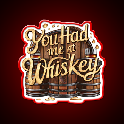 You Had Me At Whiskey Drink Bar Led Neon Sign Rgb Color