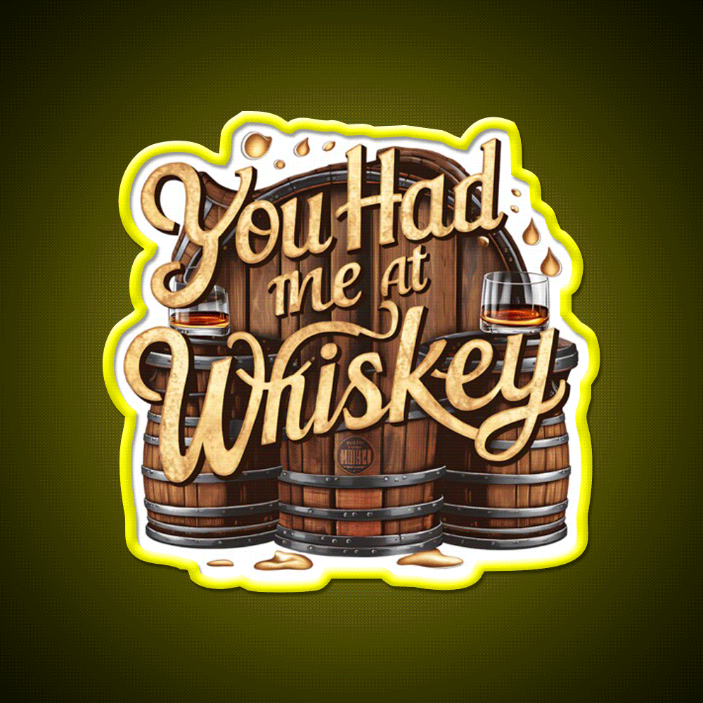 You Had Me At Whiskey Drink Bar Led Neon Sign Rgb Color