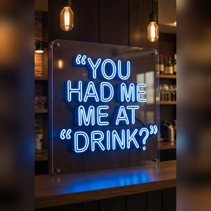 You Had Me Business LED Neon Sign - 03 Real Lifestyle Scene