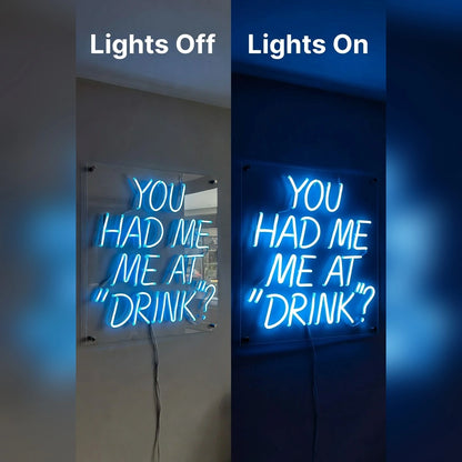 You Had Me Business LED Neon Sign - 06 Day Night Comparison