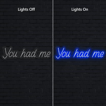 You Had Me LED Neon Sign - 06 Day Night Comparison
