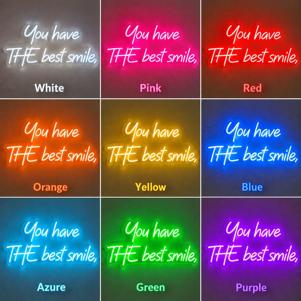 You Have The Best Smile LED Neon Sign - Shineneon