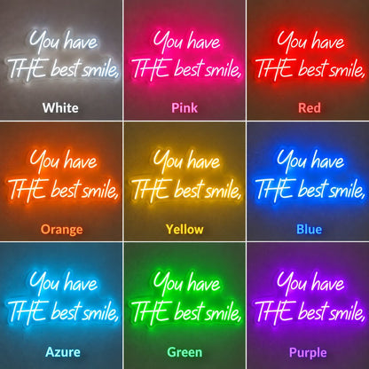 You Have The Best Smile LED Neon Sign - Shineneon