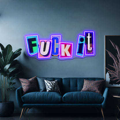 You Know Fck It Artwork Led Neon Signs