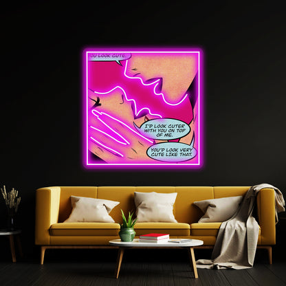 You Look Cute Artwork Led Neon Signs