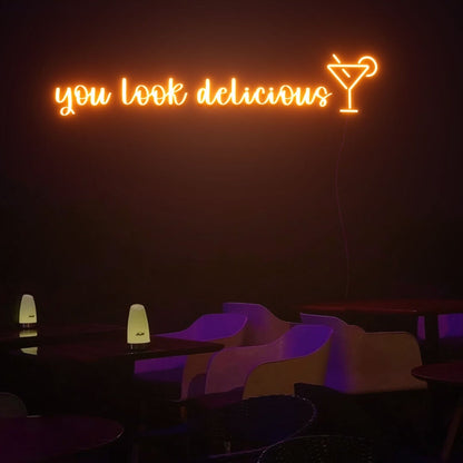 You Look Delicious Led Neon Sign For Home Party - Shineneon