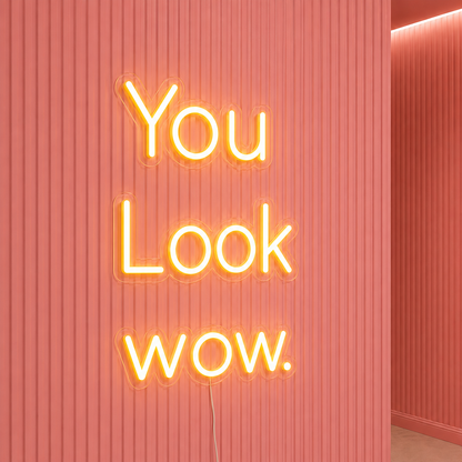 You Look Wow LED Neon Sign - 01 Original Product Image