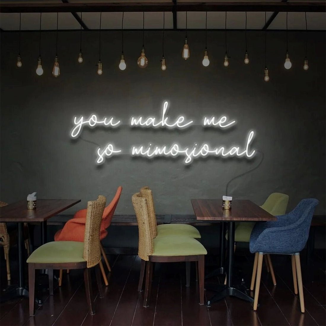 You Make Me So Mimosional Led Sign Business Neon Sign - Shineneon
