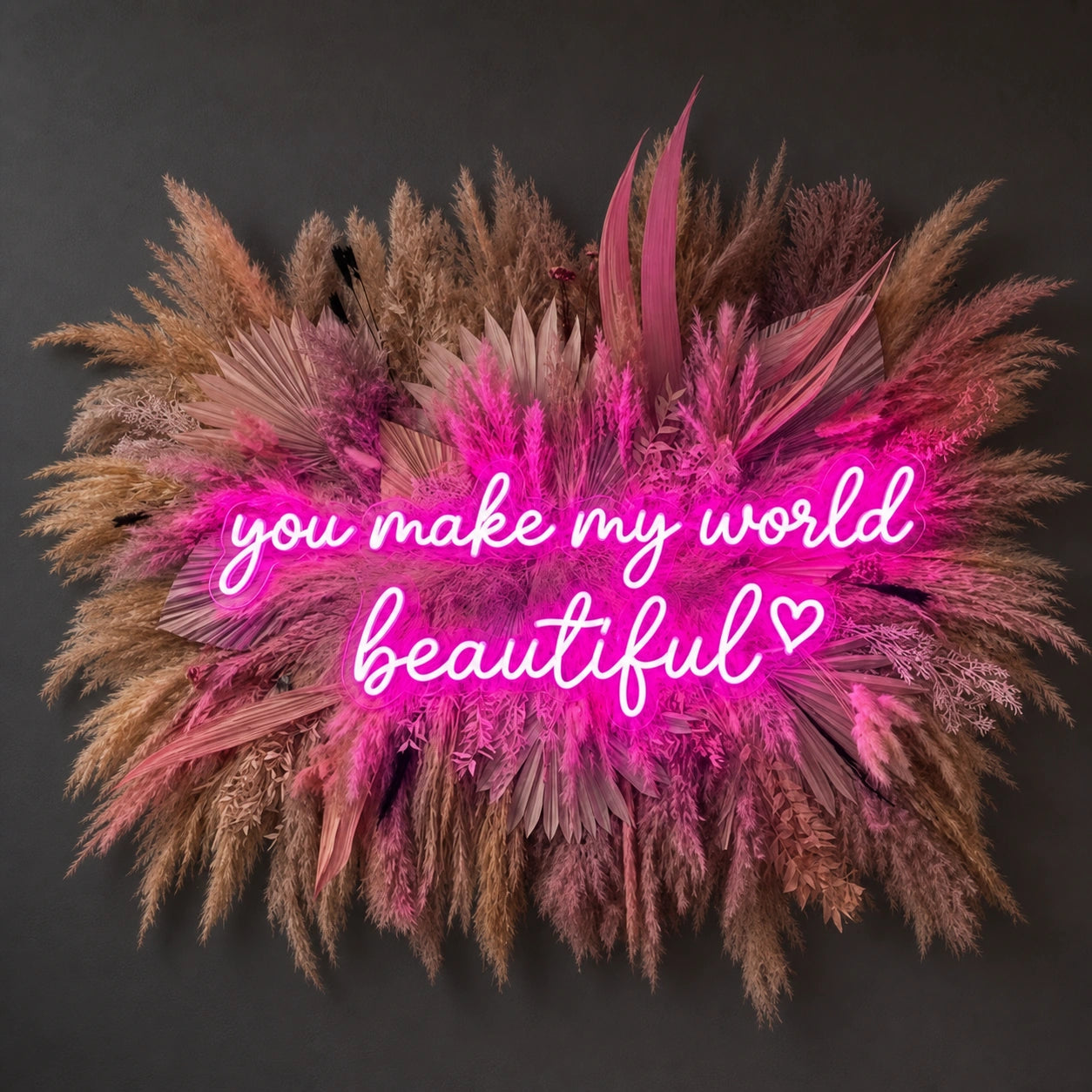You Make My World Beautiful LED Neon Sign main product image