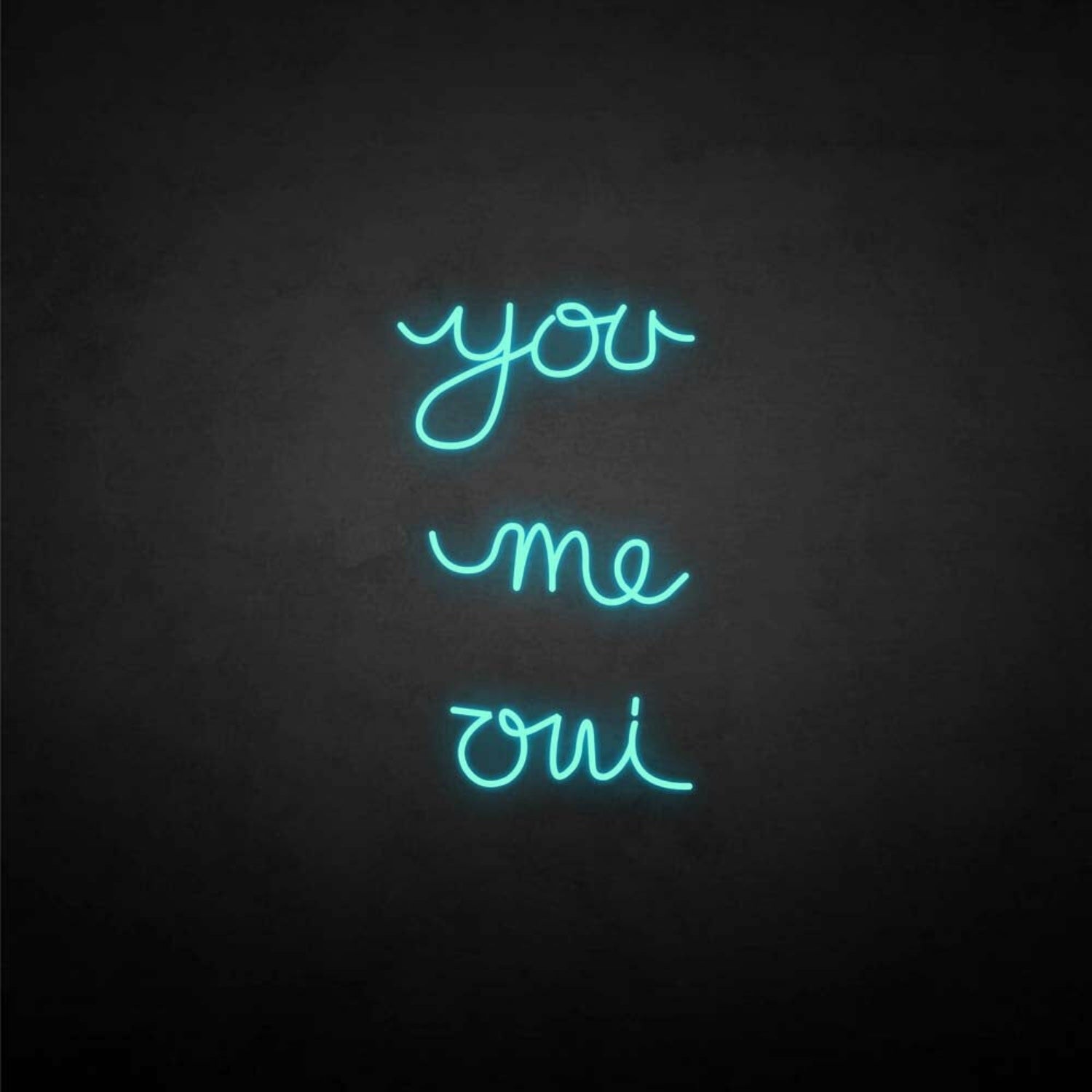 You Me Oui Neon Sign | Shineneon