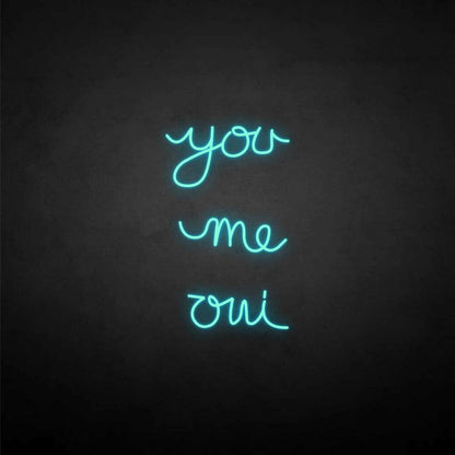 You Me Oui Neon Sign | Shineneon