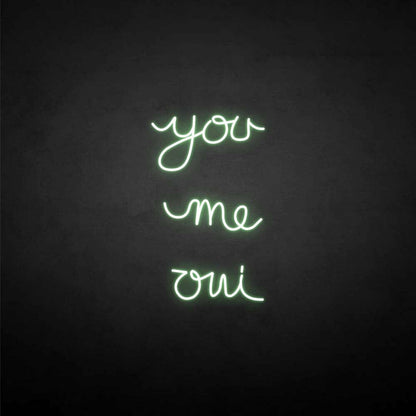 You Me Oui Neon Sign | Shineneon