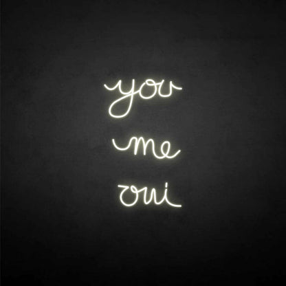 You Me Oui Neon Sign | Shineneon