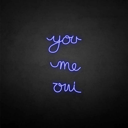 You Me Oui Neon Sign | Shineneon