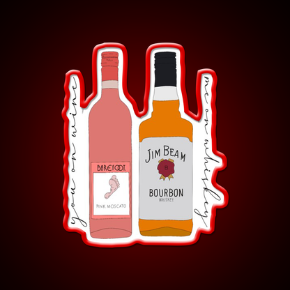 You On Wine Me On Whiskey Drink Bar Led Neon Sign Rgb Color