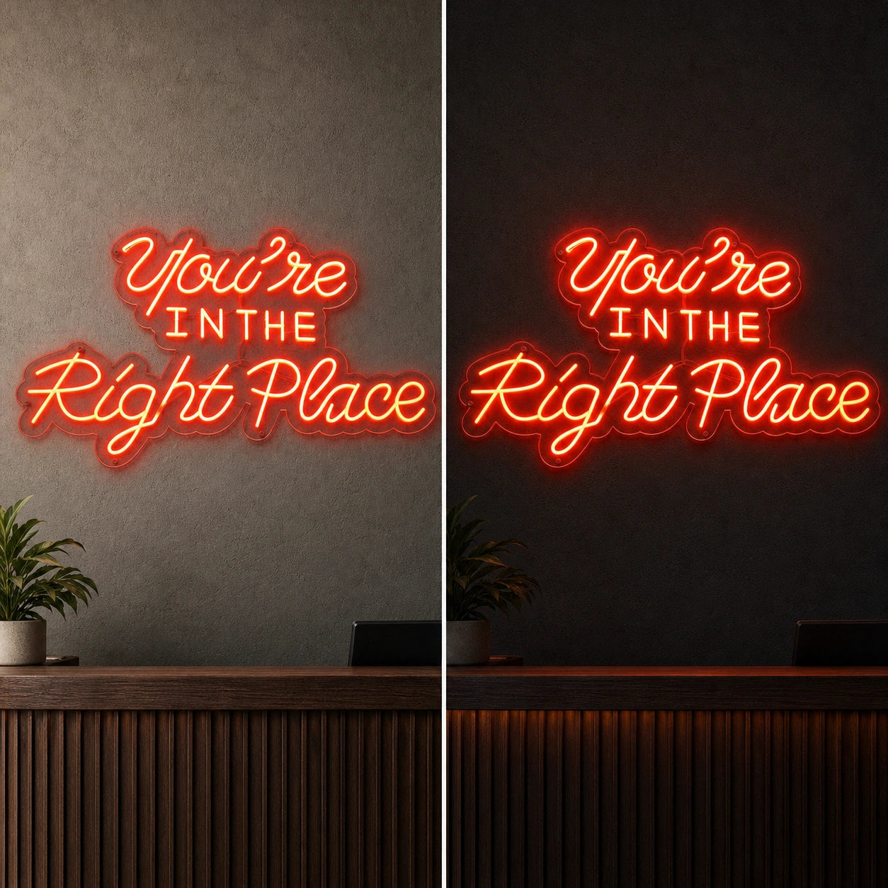 You Re Business Wall Decor LED Neon Sign day and night comparison
