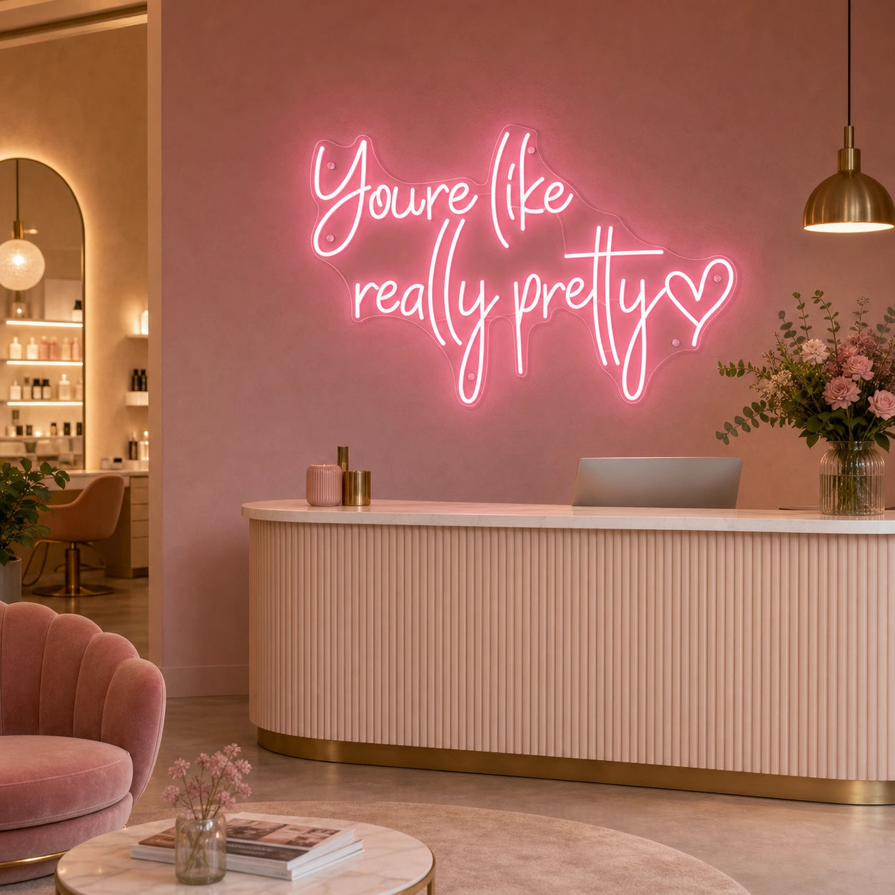 You Re Like Real Pretty LED Neon Sign size image