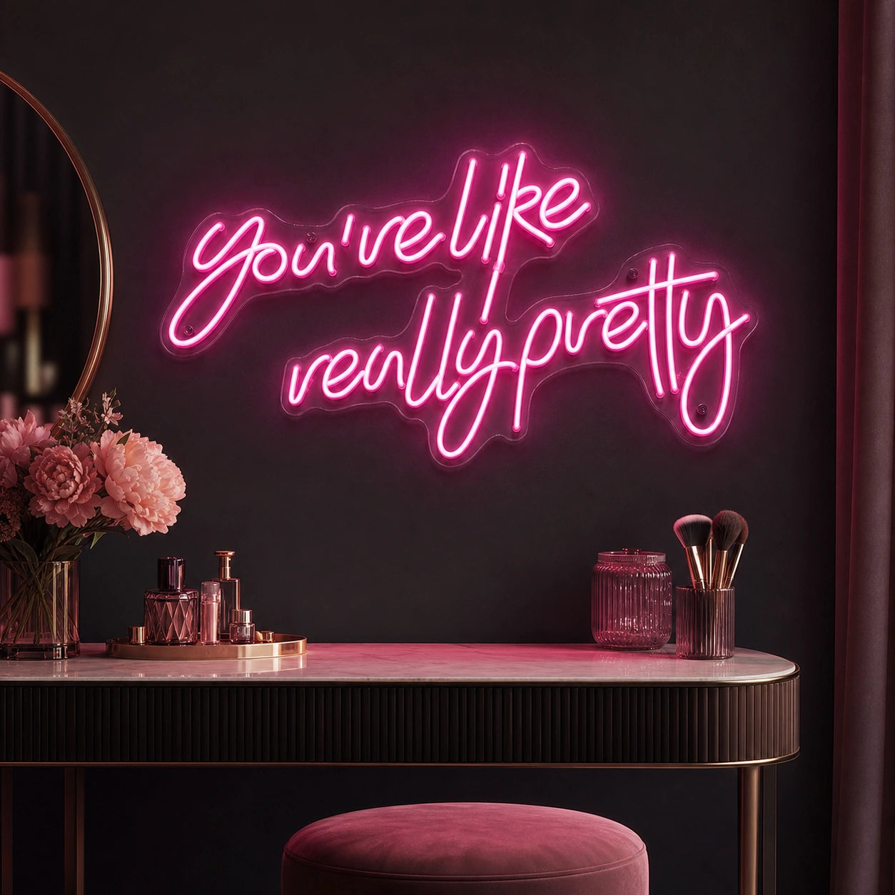You Re Like Really Pretty Room Decor LED Neon Sign high-converting product image