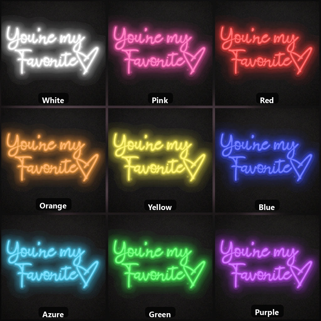 You Re My Favorite LED Neon Sign color grid