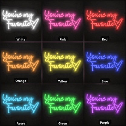 You Re My Favorite LED Neon Sign color grid