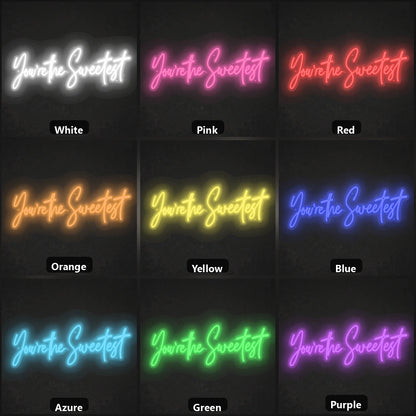 You Re The Sweetest LED Neon Sign color grid