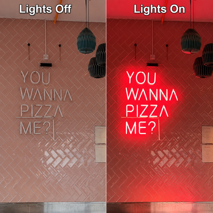You Wanna Pizza Me LED Neon Sign - 06 Day Night Comparison