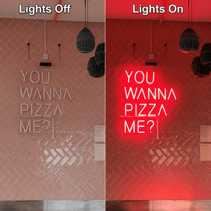 You Wanna Pizza Me LED Neon Sign - Shineneon