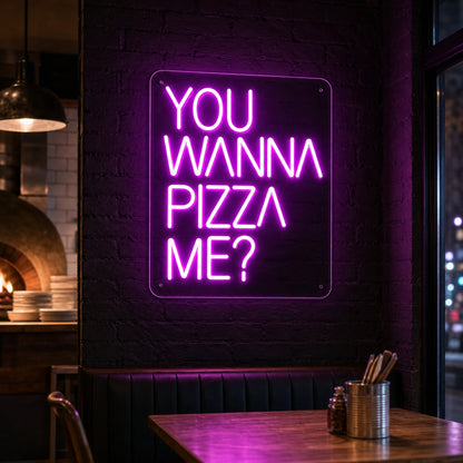 You Wanna Pizza Me LED Neon Sign Garage Man Cave Neon Sign real lifestyle scene
