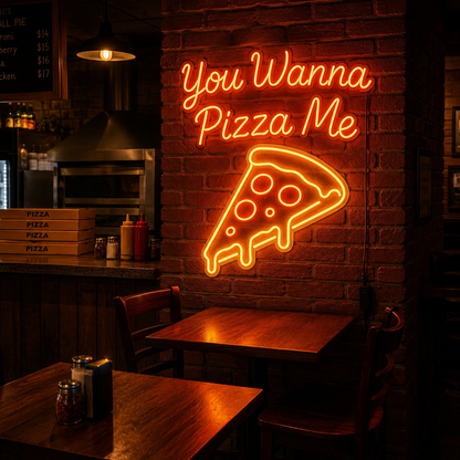 You Wanna Pizza Me LED Neon Sign Home Wall Art - 03 Real Lifestyle Scene