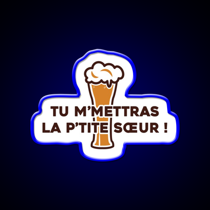 You Will Send Me The Little Sister Dikkenek Beer Bar Decor Led Neon Sign Rgb Color