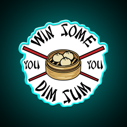 You Win Some You Dim Sum Funny Food Led Neon Sign Chinese Food Rgb Color