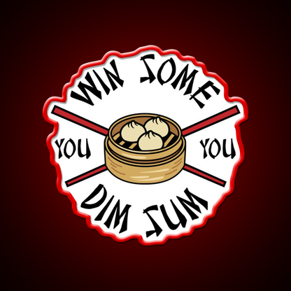 You Win Some You Dim Sum Funny Food Led Neon Sign Chinese Food Rgb Color