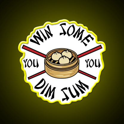 You Win Some You Dim Sum Funny Food Led Neon Sign Chinese Food Rgb Color - Shineneon