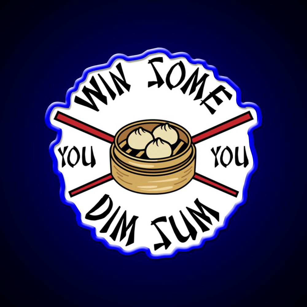 You Win Some You Dim Sum Funny Food Led Neon Sign Chinese Food Rgb Color - Shineneon