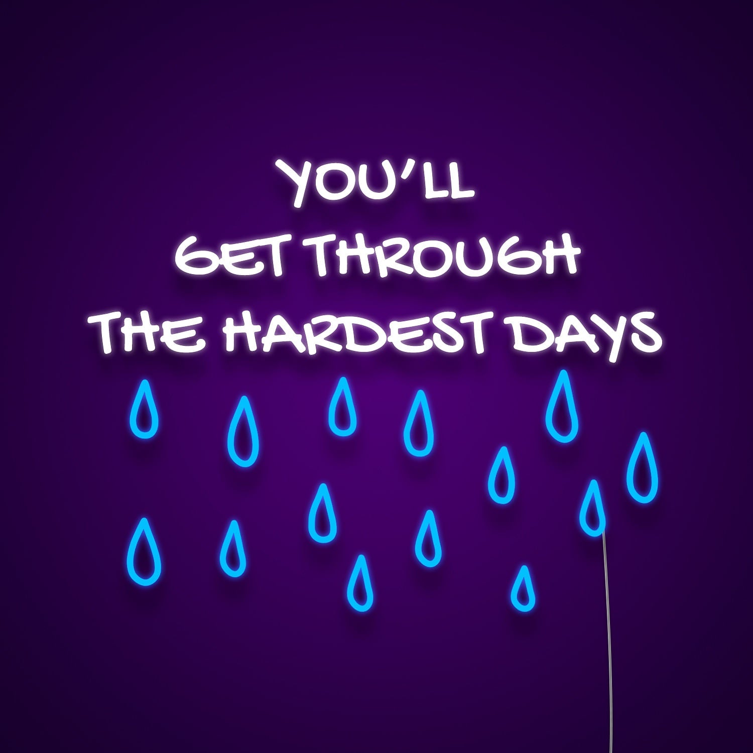 Youll Get Through The Hardest Days Led Neon Signs Wall Art | Shineneon