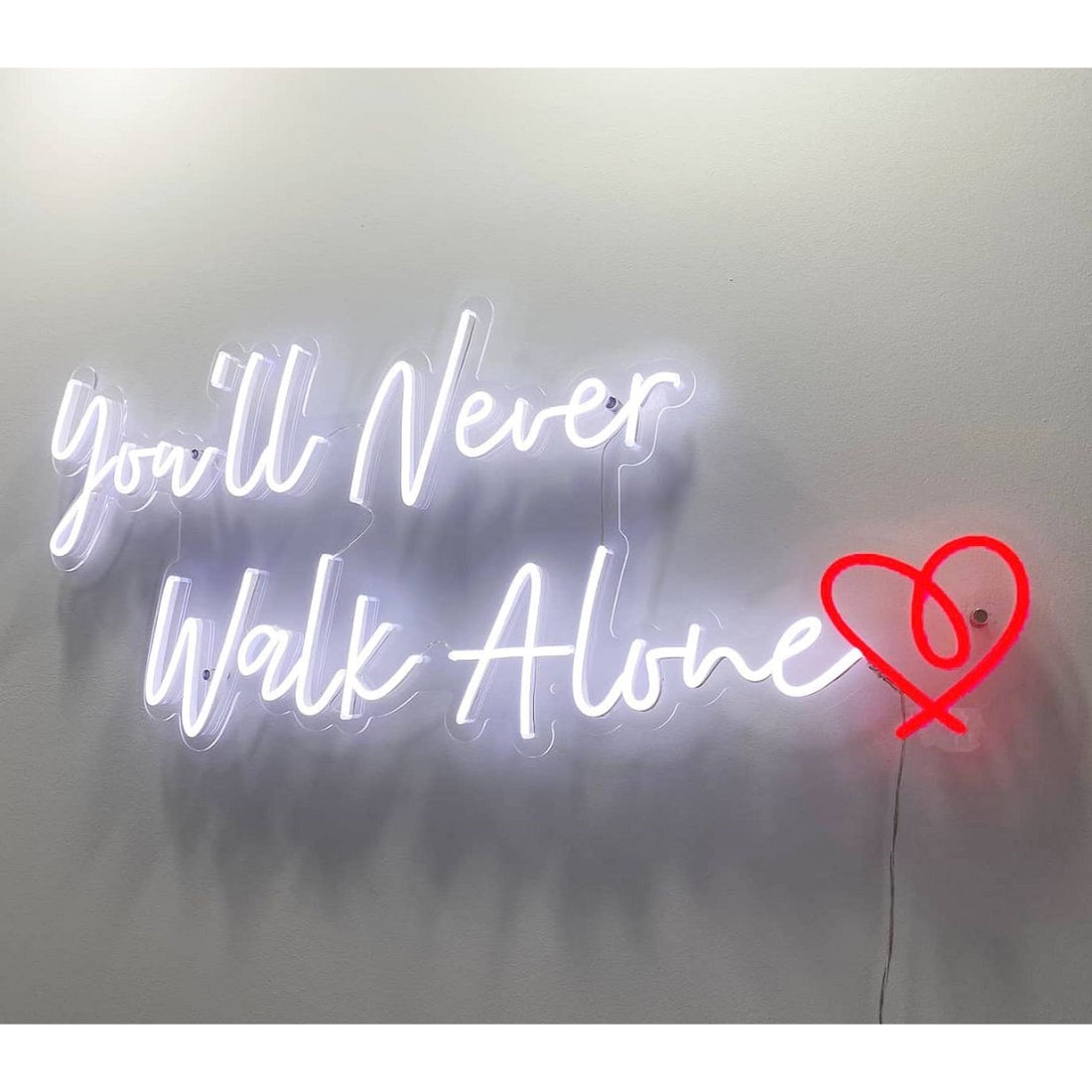 Youll Never Walk Alone Led Sign Business Neon Sign