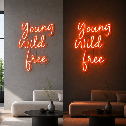 Young Wild Free LED Neon Sign day and night comparison