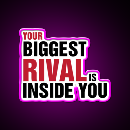 Your Biggest Rival Is Inside You Gym Fitness Led Neon Sign Rgb Color