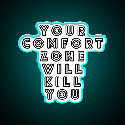 Your Comfort Zone Will Kill You Gym Fitness Led Neon Sign Rgb Color