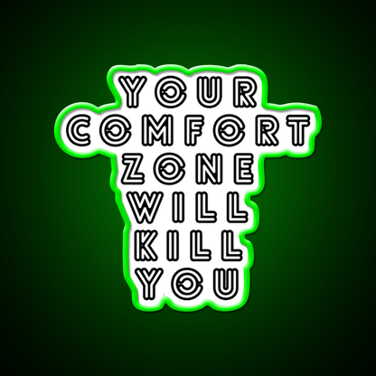 Your Comfort Zone Will Kill You Gym Fitness Led Neon Sign Rgb Color