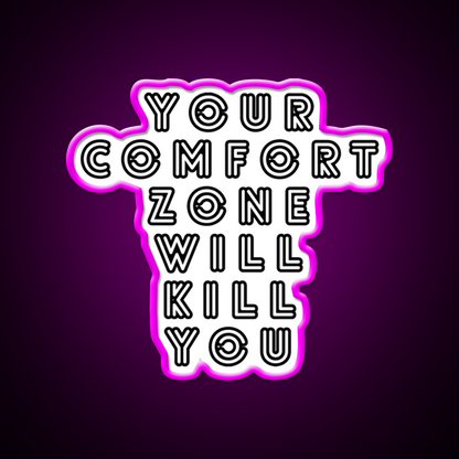 Your Comfort Zone Will Kill You Gym Fitness Led Neon Sign Rgb Color