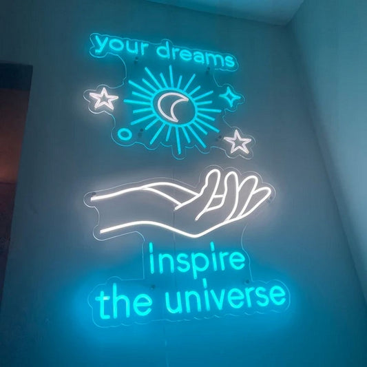 Your Dreams Inspire The Universe Led Sign Business Neon Sign