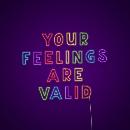 Your Feelings Are Valid Led Neon Signs Wall Art | Shineneon