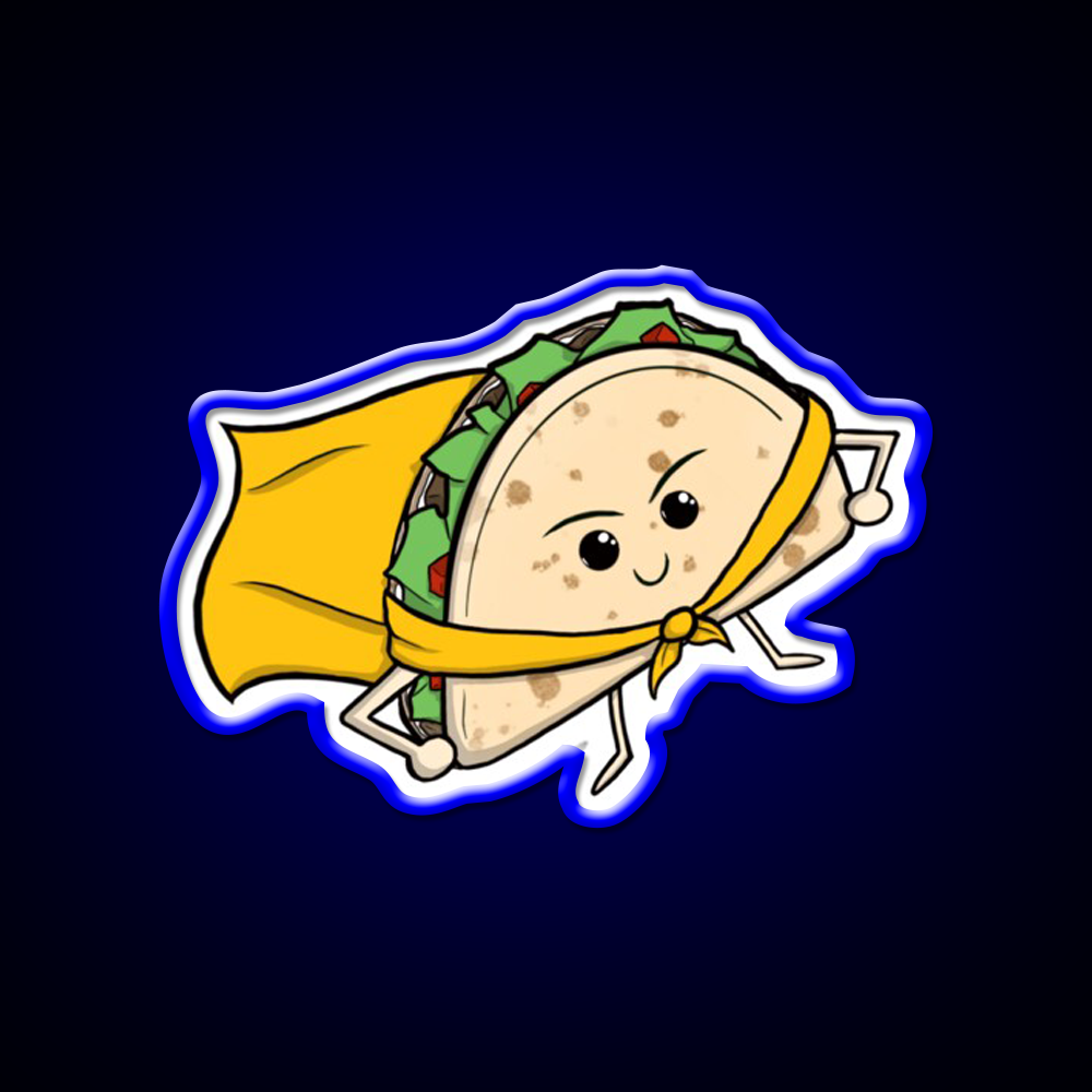 Your Gyro Is Here Wearing A Nice Cape Taco Led Neon Sign Rgb Color