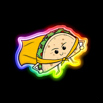 Your Gyro Is Here Wearing A Nice Cape Taco Led Neon Sign Rgb Color