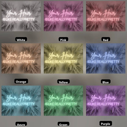 Your Hair Is Like Really Pretty LED Neon Sign - Shineneon